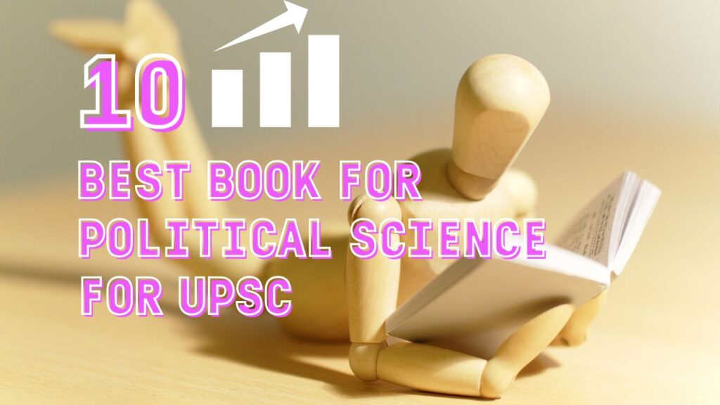 Best Book for Political Science for UPSC