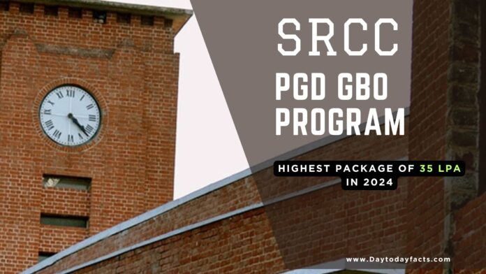 Shri Ram College of Commerce (SRCC): An Detailed study of its PGD-GBO Programs