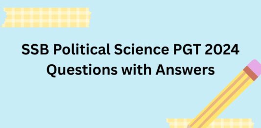 SSB Political Science PGT 2024 Questions with Answers