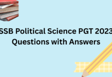 SSB Political Science PGT 2023 Questions with Answers SSB Political Science PGT 2023 Questions with Answers